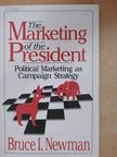 Bruce I. Newman - The Marketing of the President [antikvár]