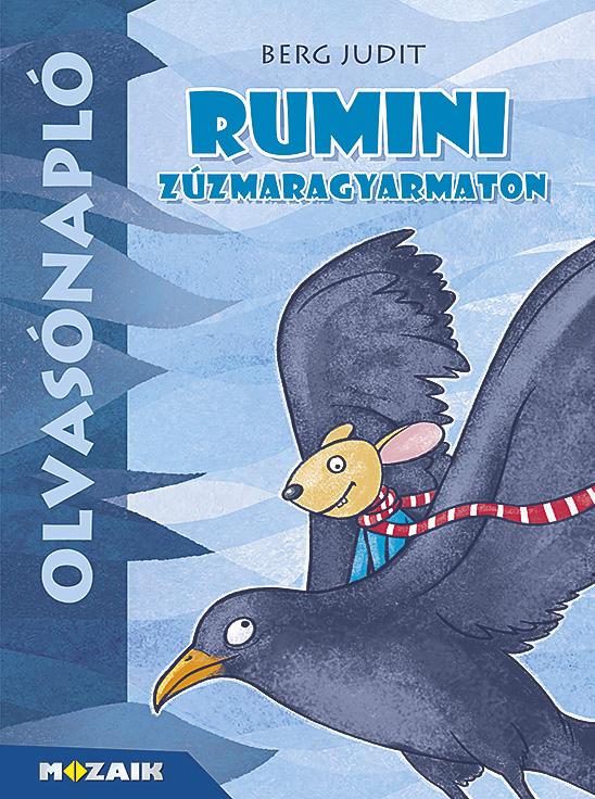 Bayné Bojcsev Mónika - Olvasónapló - Rumini Zúzmaragyarmaton