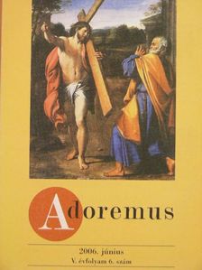 Adoremus 2006. június [antikvár]