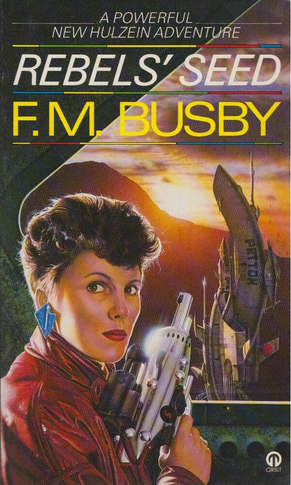 BUSBY F. M. - Rebels' Seed [antikvár]