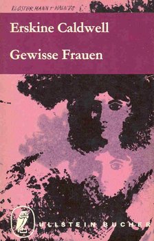 CALDWELL, ERSKINE - Gewisse Frauen [antikvár]