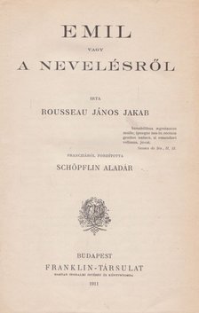 Rousseau János Jakab - Emil vagy a nevelésről [antikvár]