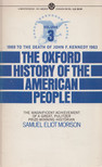 Morison, Samuel Eliot - The Oxford History of the American People [antikvár]