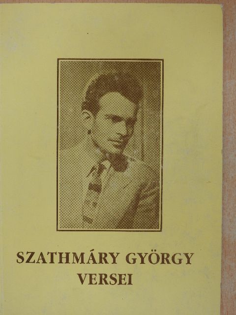 Szathmáry György - Szathmáry György versei [antikvár]
