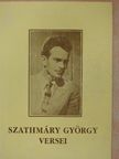 Szathmáry György - Szathmáry György versei [antikvár]
