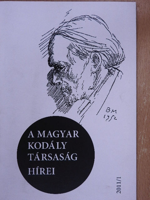 Eősze László - A Magyar Kodály Társaság Hírei 2011/1. [antikvár]