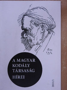 Eősze László - A Magyar Kodály Társaság Hírei 2011/1. [antikvár]