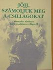 William L. Coleman - Jöjj, számoljuk meg a csillagokat! [antikvár]