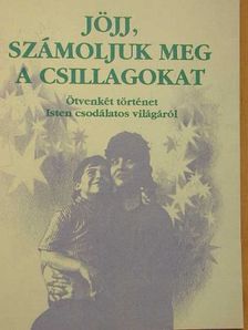 William L. Coleman - Jöjj, számoljuk meg a csillagokat! [antikvár]