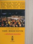 José Luis Gonzáles-Balado - Taizé - Roger testvér [antikvár]