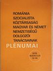 Nicolae Ceausescu - Románia szocialista köztársaság magyar és német nemzetiségű dolgozói tanácsainak plénumai [antikvár]