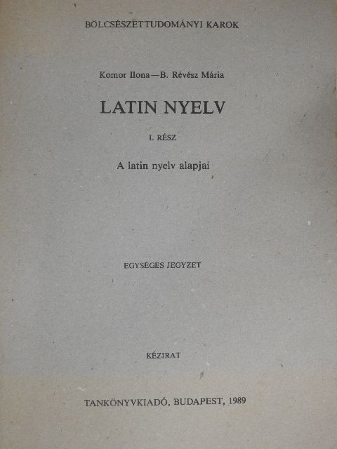 B. Révész Mária - Latin nyelv I. [antikvár]