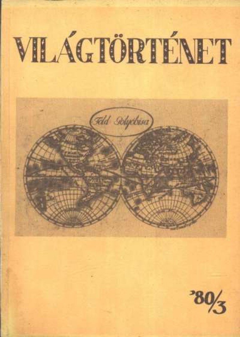 MAKKAI LÁSZLÓ - Világtörténet '80/3. [antikvár]