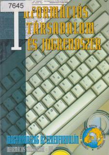 Glatz Ferenc (szerk.) - Információs társadalom és jogrendszer [antikvár]