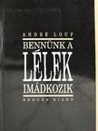 André Louf - Bennünk a Lélek imádkozik [antikvár]