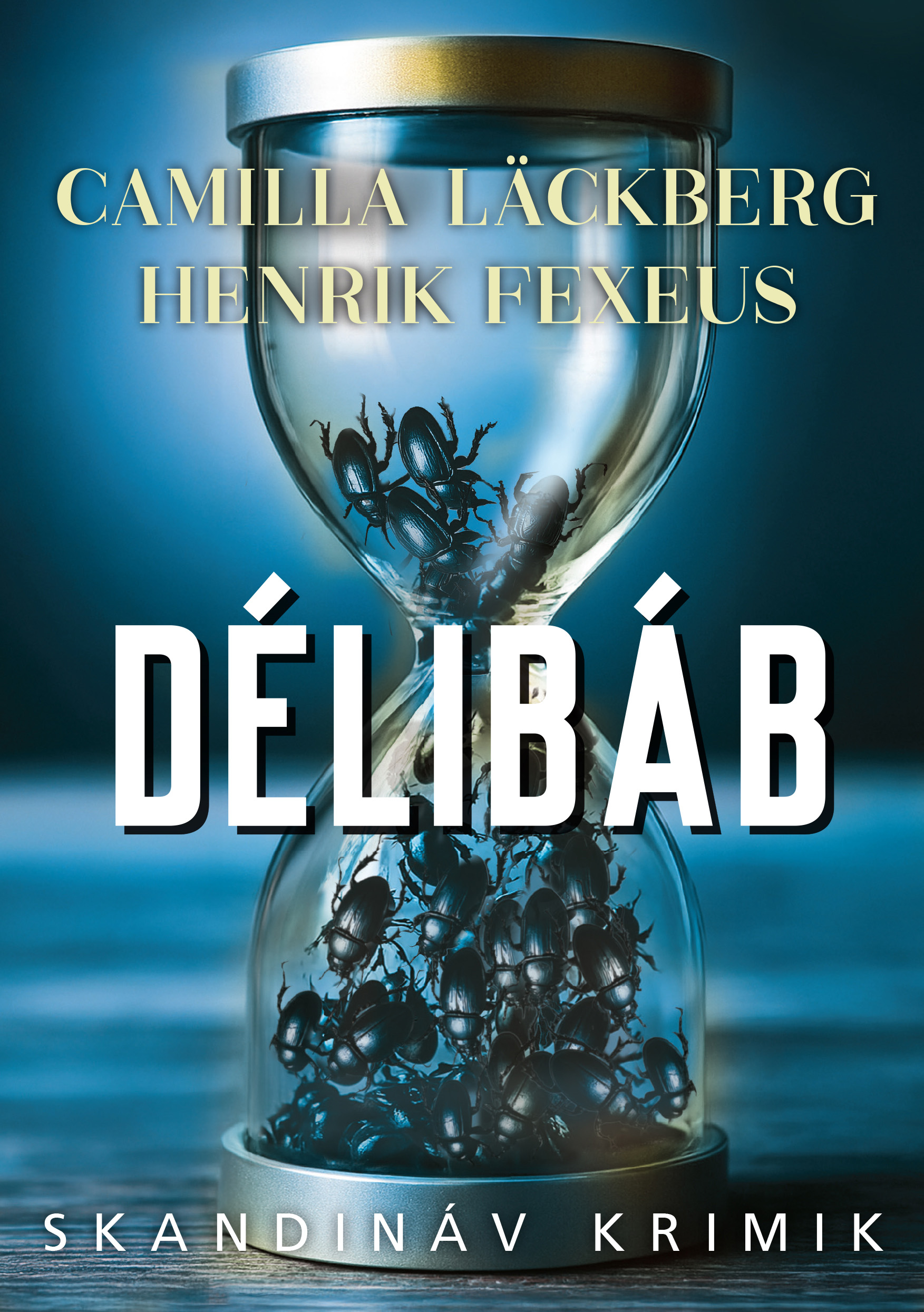 Camilla Läckberg - Délibáb