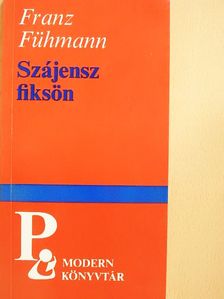 Franz Fühmann - Szájensz fiksön [antikvár]
