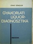Koncz Edit - Gyakorlati liquor-diagnosztika [antikvár]
