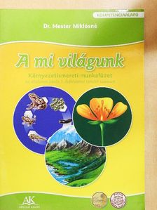 Dr. Mester Miklósné - A mi világunk 3. [antikvár]