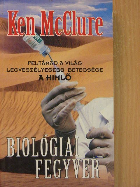 Ken McClure - Biológiai fegyver [antikvár]