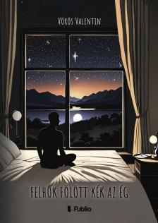 Vörös Valentin - Felhők fölött kék az ég [eKönyv: epub, mobi]