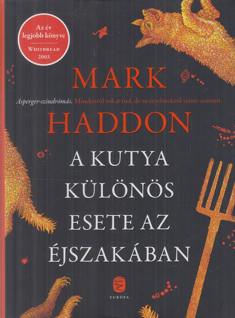 Mark Haddon - A kutya különös esete az éjszakában [antikvár]