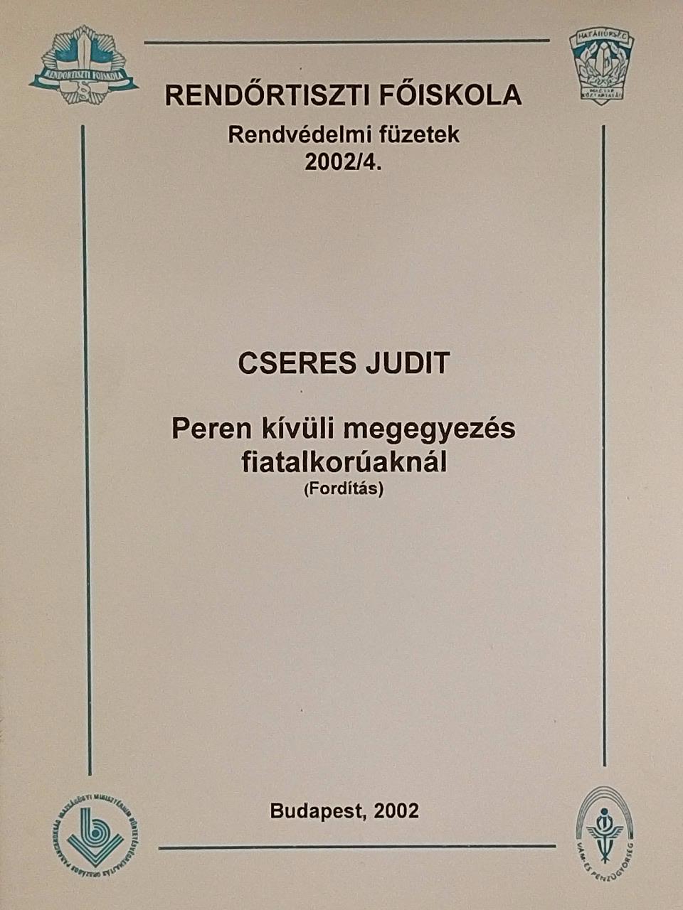 Dr. Cseres Judit - Peren kívüli megegyezés fiatalkorúaknál [antikvár]