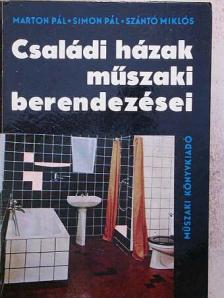 Marton Pál - Családi házak műszaki berendezései [antikvár]