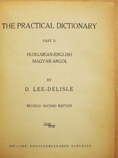 D. Lee-Delisle - The Practical Dictionary II. [antikvár]