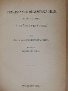 John Addington Symonds - Renaissance Olaszországban III. [antikvár]
