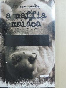 Filippo Rosace - A maffia malaca [antikvár]