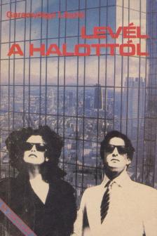 Garamvölgyi László - Levél a halottól [antikvár]
