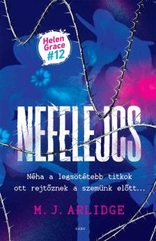 M. J. Arlidge - Nefelejcs [eKönyv: epub, mobi]