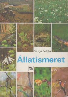 Dr. Varga Zoltán - Állatismeret [antikvár]
