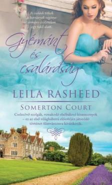 LEILA RASHEED - Gyémánt és csalárdság - Somerton Court 2. [antikvár]