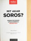 Anna Porter - Mit akar Soros? [antikvár]