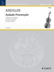 KREISLER,FRITZ - AUBADE PROVENCALE IM STILE VON L.COUPERIN FÜR VIOLINE UND KLAVIER