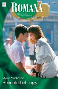 Mackenzie Myrna - Romana 461. (Becsületbeli ügy) [eKönyv: epub, mobi]