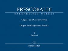 FRESCOBALDI - ORGEL- UND CLAVIERSWERKE II. CAPRICCI, URTEXT