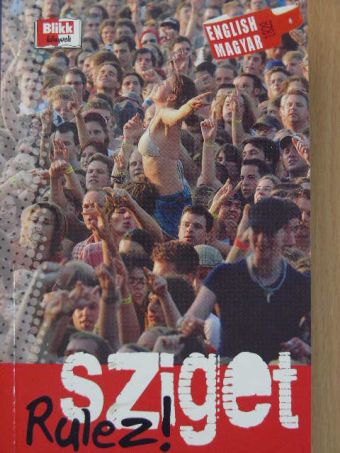 Sziget Rulez! [antikvár]