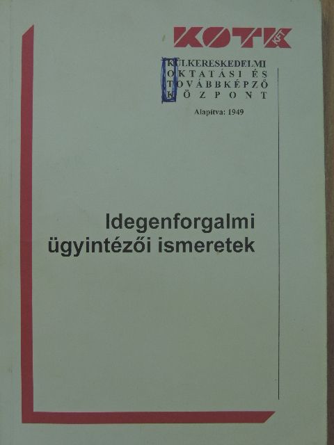 Barcs Miklósné - Idegenforgalmi ügyintézői ismeretek [antikvár]