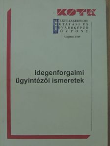 Barcs Miklósné - Idegenforgalmi ügyintézői ismeretek [antikvár]