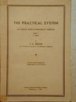 T. E. Welsh - The practical system I. [antikvár]