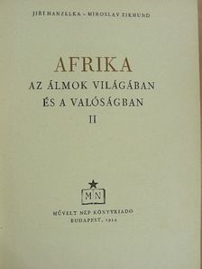 Jirí Hanzelka - Afrika az álmok világában és a valóságban 2. (töredék) [antikvár]