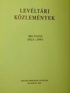 Levéltári Közlemények - Mutató 1923-1993 [antikvár]