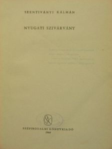 Szentiványi Kálmán - Nyugati szivárvány [antikvár]