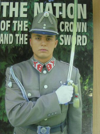 Sebők János - Hungary: The Nation of the Crown and the Sword [antikvár]