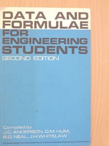 Dr. J. H. Whitelaw - Data and Formulae for Engineering Students [antikvár]