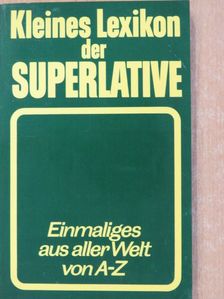 Werner Lenz - Kleines Lexikon der Superlative [antikvár]