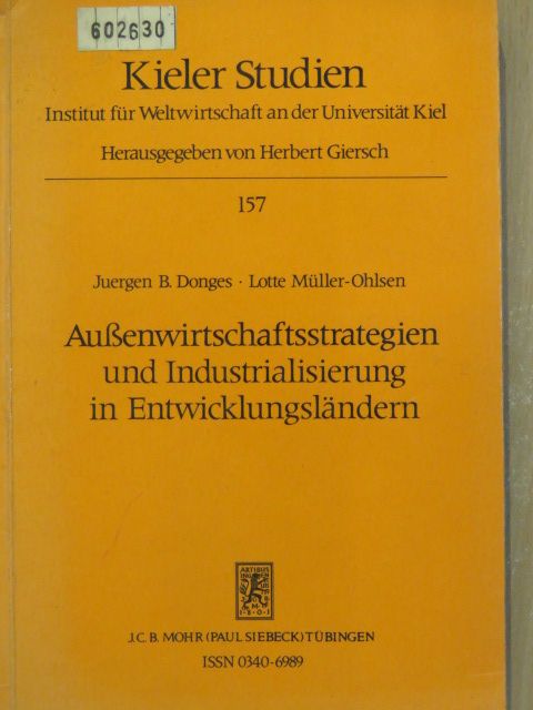 Dr. Lotte Müller-Ohlsen - Außenwirtschaftsstrategien und Industrialisierung in Entwicklungsländern [antikvár]